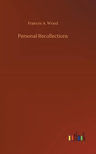 Personal Recollections