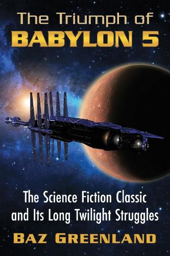 Cover image for The Triumph of Babylon 5