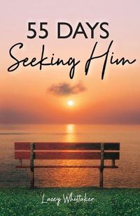 Cover image for 55 Days Seeking Him