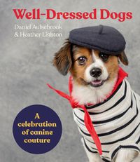 Cover image for Well-Dressed Dogs