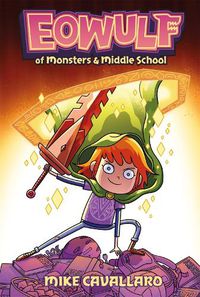 Cover image for Eowulf: Of Monsters and Middle School