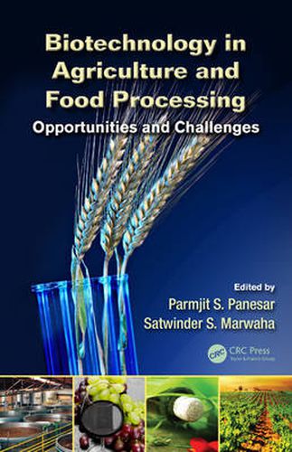 Cover image for Biotechnology in Agriculture and Food Processing: Opportunities and Challenges