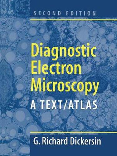 Cover image for Diagnostic Electron Microscopy: A Text/Atlas