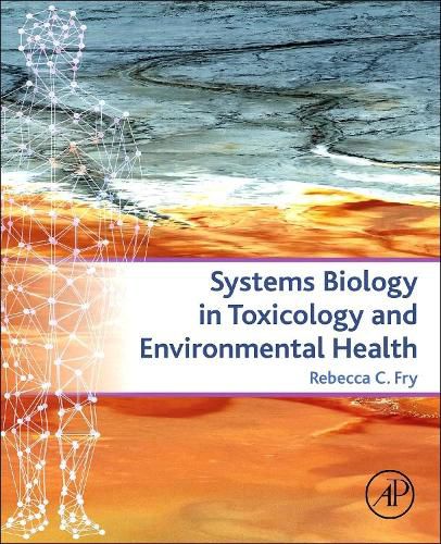 Cover image for Systems Biology in Toxicology and Environmental Health