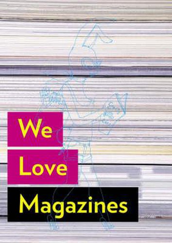 Cover image for We Love Magazines