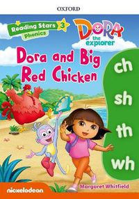 Cover image for Reading Stars: Level 3: Dora and the Big Red Chicken