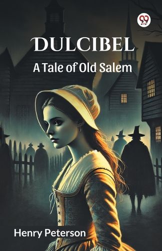 Cover image for DulcibelA Tale of Old Salem (Edition1)