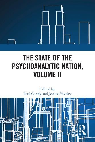 Cover image for The State of the Psychoanalytic Nation, Volume II