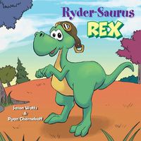 Cover image for Ryder-Saurus Rex