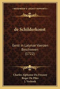 Cover image for de Schilderkonst: Eerst in Latynze Vaerzen Beschreven (1722)