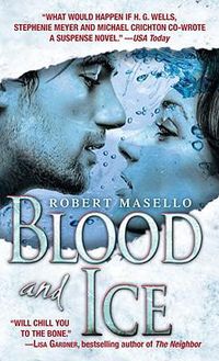 Cover image for Blood and Ice: A Novel