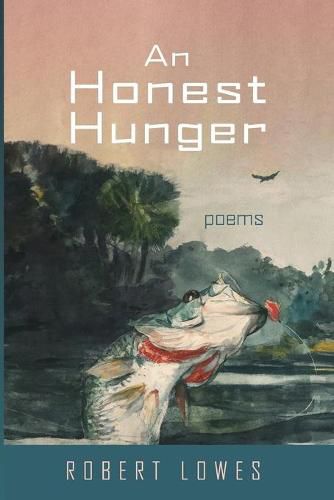 Cover image for An Honest Hunger: Poems