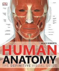Cover image for Human Anatomy: The Definitive Visual Guide