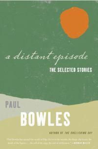 Cover image for A Distant Episode: The Selected Stories