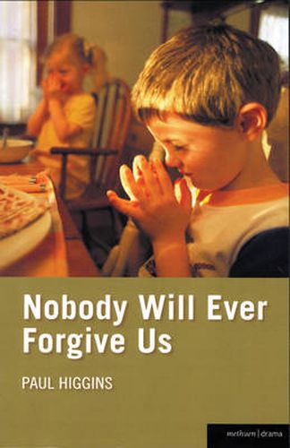 Cover image for Nobody Will Ever Forgive Us