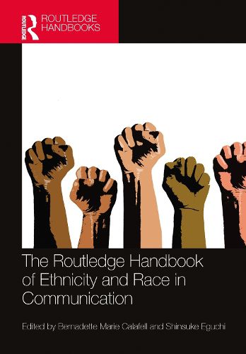 Cover image for The Routledge Handbook of Ethnicity and Race in Communication