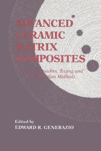 Cover image for Advanced Ceramic Matrix Composites: esign Approaches,Testing and L