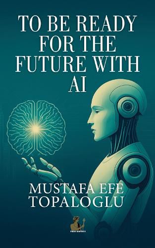 Cover image for TO BE READY FOR THE FUTURE WITH AI