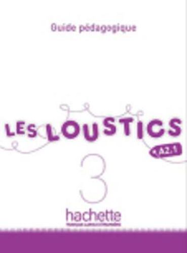 Cover image for Les Loustics: Guide pedagogique 3