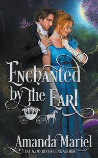 Cover image for Enchanted by the Earl