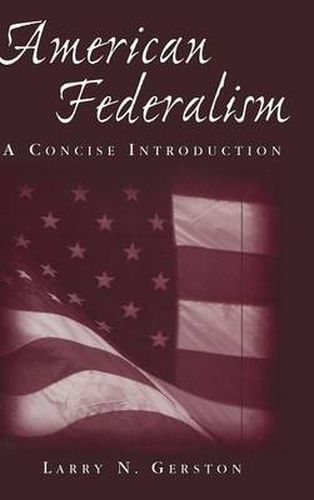 Cover image for American Federalism: A Concise Introduction
