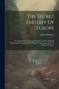 Cover image for The Secret History Of Europe