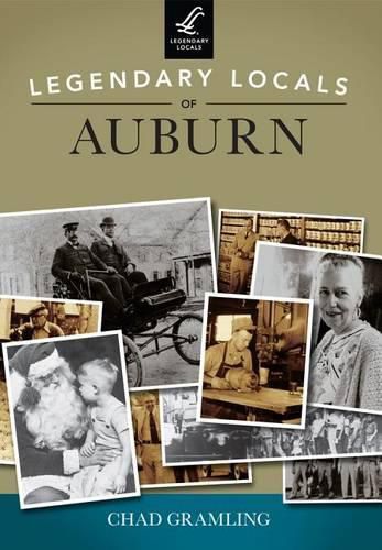 Cover image for Legendary Locals of Auburn Indiana