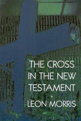 Cover image for The Cross in the New Testament