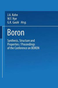 Cover image for Boron Synthesis, Structure, and Properties: Proceedings of the Conference on Boron