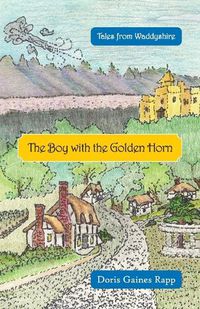 Cover image for The Boy with the Golden Horn