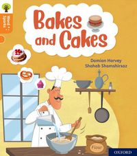 Cover image for Oxford Reading Tree Word Sparks: Level 6: Bakes and Cakes