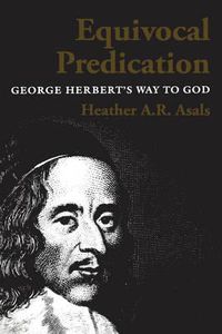 Cover image for Equivocal Prediction: George Herbert's Way to God