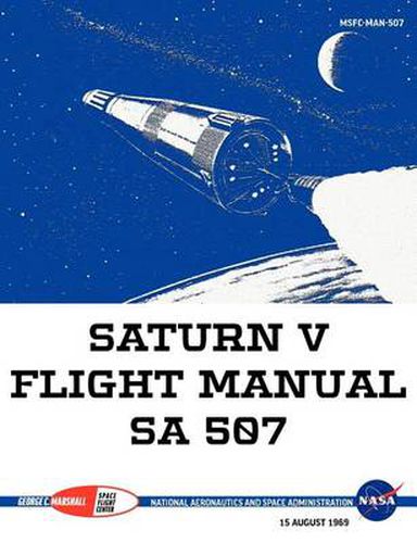 Cover image for Saturn V Flight Manual SA 507