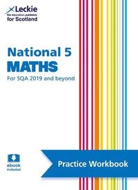 Cover image for National 5 Maths: Practise and Learn Sqa Exam Topics