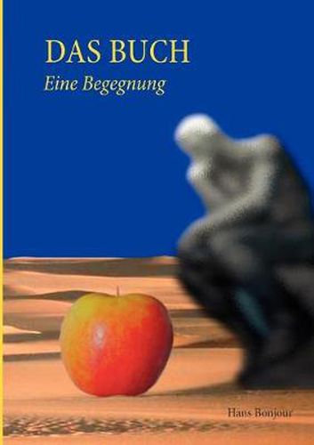 Cover image for Das Buch: Eine Begegnung