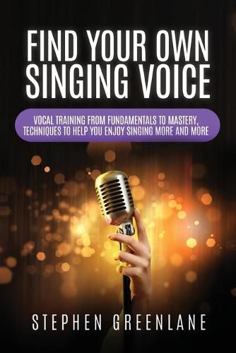 Cover image for Find Your Own Singing Voice