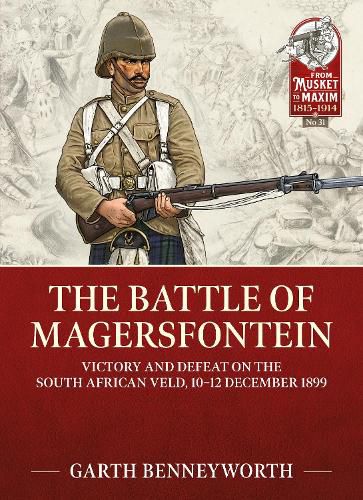 Cover image for The Battle of Magersfontein: Victory and Defeat on the South African Veld, 10-12 December 1899