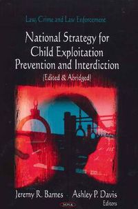 Cover image for Child Exploitation Prevention & Interdiction: Edited & Abridged