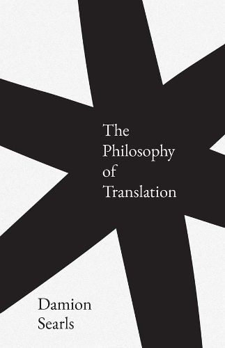 Cover image for The Philosophy of Translation