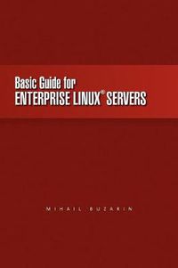 Cover image for Basic Guide for Enterprise Linux Servers