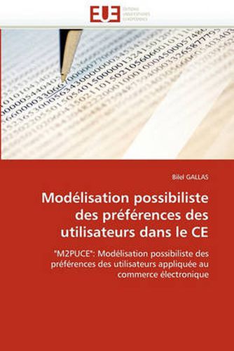 Cover image for Mod Lisation Possibiliste Des PR F Rences Des Utilisateurs Dans Le Ce