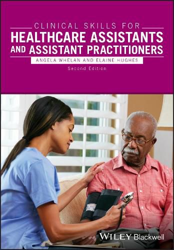 Cover image for Clinical Skills for Healthcare Assistants and Assistant Practitioners, 2e