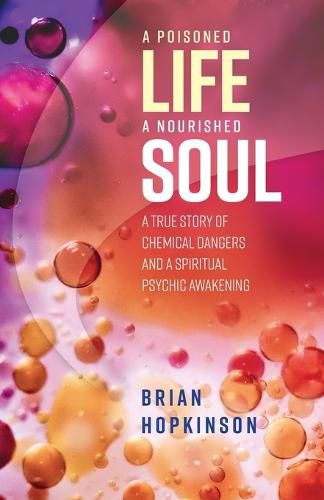 Cover image for A Poisoned Life - A Nourished Soul