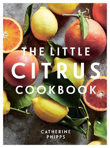 Cover image for The Little Citrus Cookbook