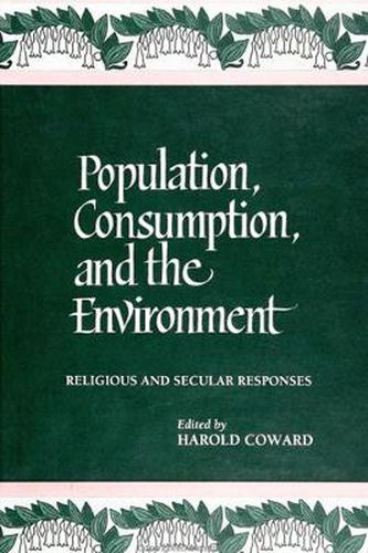 Cover image for Population, Consumption, and the Environment: Religious and Secular Responses