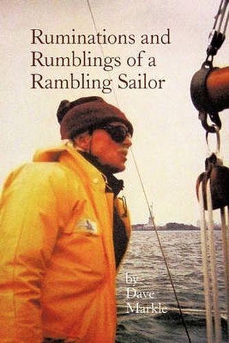 Cover image for Ruminations and Rumblings of a Rambling Sailor