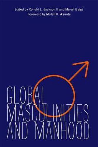 Cover image for Global Masculinities and Manhood