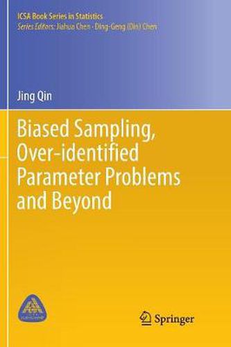 Cover image for Biased Sampling, Over-identified Parameter Problems and Beyond