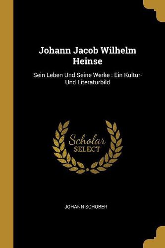 Cover image for Johann Jacob Wilhelm Heinse