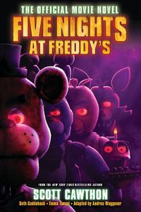 Cover image for Five Nights at Freddy's: The Official Movie Novel